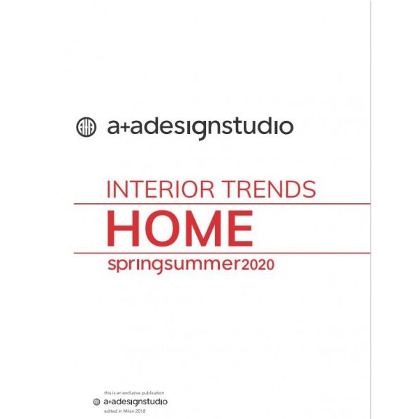 A+A HOME INTERIOR TRENDS SS 2020 Miglior Prezzo