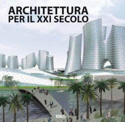 ARCHITETTURA PER IL XXI SECOLO - LOGOS Miglior Prezzo