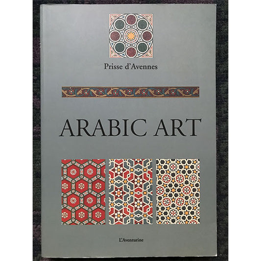 Arabic Art (Ornamental Design) by d'Avennes, Prisse