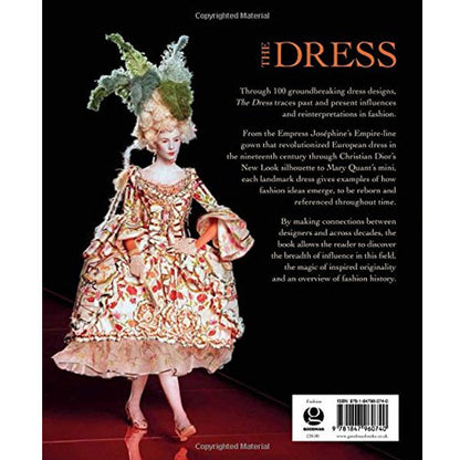 The Dress: 100 Ideas that Changed Fashion Forever